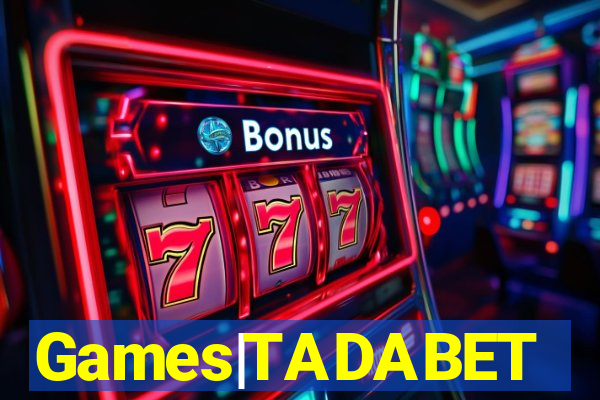 Games|TADABET